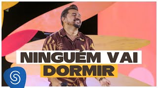 Xand Avião  Ninguém Vai Dormir Video Oficial [upl. by Dugan]