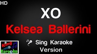 🎤 Kelsea Ballerini – XO Karaoke Version  King Of Karaoke [upl. by Enelrae]