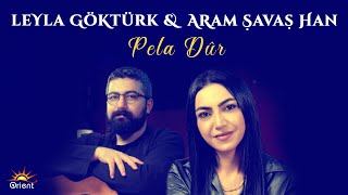 LEYLA GÖKTÜRK amp ARAM SAVAŞ HAN  PELA DÛR Official Music Video [upl. by Shamrao752]