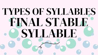 Learn Final Stable Syllable  Consonant le Syllable  Phonics [upl. by Kyre379]