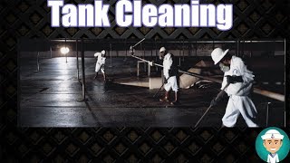 Tank Cleaning Procedures [upl. by Aralk]