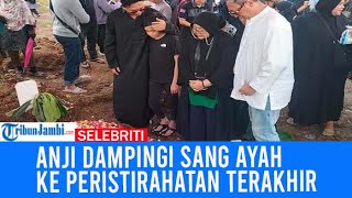 Momen Haru Anji Manji Dampingi Sang Ayah ke Tempat Peristirahatan Terakhir [upl. by Lamprey]