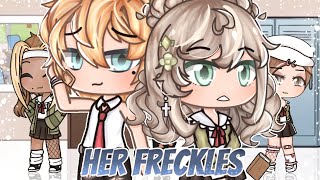 📚•Her Freckles•📚 GCMM Original [upl. by Echikson]