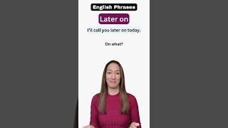 English Phrases  Later on [upl. by Lihp]