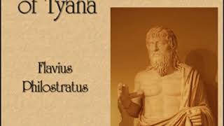 The Life of Apollonius of Tyana by Flavius PHILOSTRATUS read by Various Part 12  Full Audio Book [upl. by Drofliw423]