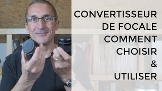 Comment choisir et utiliser un téléconvertisseur de focale avantages inconvénients conseils [upl. by Serica]