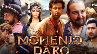 Mohenjo Daro Hrithik Roshan movie fact and story Bollywood movies review explained [upl. by Maribel]