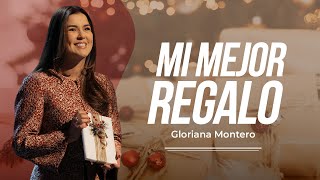 🎁 Reflexión de Navidad Mi Mejor Regalo  Gloriana Montero [upl. by Gall]