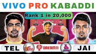 TEL vs JAI Dream11 KabaddiTEL vs JAI Dream11 PredictionTelugu Titans vs Jaipur Pink Panthers PKL [upl. by Iveson]