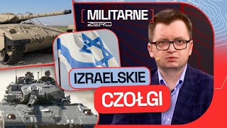 MILITARNE ZERO 10 MERKAWA  NAJLEPSZY CZOŁG NA ŚWIECIE TECHNICZNE ARCYDZIEŁO IZRAELCZYKÓW [upl. by Korry]