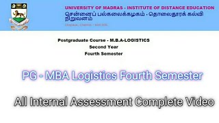 MBA Logistics  University of Madras  4th semester  All Internal Assessment  Complete Video  NCA [upl. by Eaned]