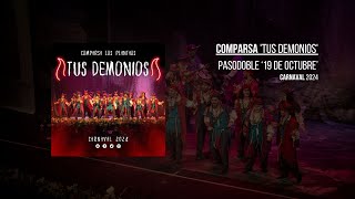 CD Comparsa Tus Demonios  Pasodoble 19 de Octubre [upl. by Attenauqa]