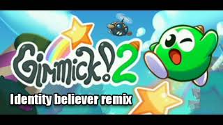 Gimmick 2 ost  boss theme 2 identity believer [upl. by Qahsi]