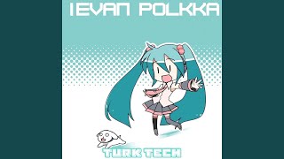 Ievan Polkka Extended [upl. by Robinetta]