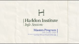 Haddon Institute  Info Session Masters Program [upl. by Nivan]