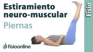 Estiramiento neuromuscular global de las piernas [upl. by Atsirt]