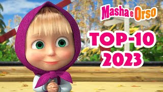 💥 Masha e Orso 🔥🔥 TOP10 2023 🔥🔥 I migliori episodi del 2023 👧 Cartoni animati per bambini 🐻 [upl. by Rebel396]