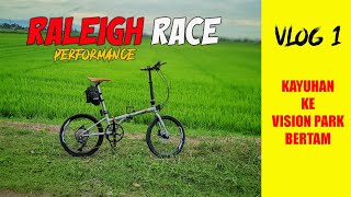 RALEIGH RACE FOLDING BIKE  KAYUHAN KE VISION PARK BERTAM [upl. by Hterag899]