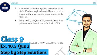 Exercise 105 Q2  Chapter 10 Circles  Class 9 maths  Md Sir Class 9  CBSE  ncert [upl. by Devora]