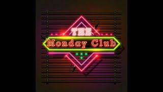 The Monday Club 20241028 [upl. by Htiek]