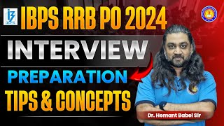 IBPS RRB PO 2024 Interview Preparation  Tips amp Concepts by Dr Hemant Babel Sir [upl. by Leah]