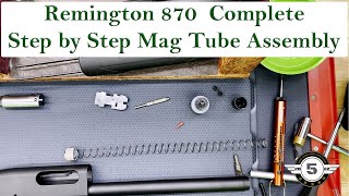 Remington 870 Magazine Tube Assembly Step By Step How To Guide [upl. by Sej321]