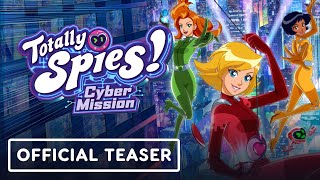 Totally Spies Cyber Mission  Official Reveal Teaser Trailer [upl. by Obie]