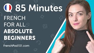 Learn French in 85 Minutes  ALL the French Phrases You Need to Get Started [upl. by Ammej]