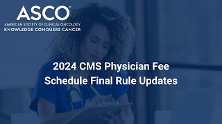 2024 CMS PFS Final Rule Updates [upl. by Platt165]