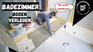 BADEZIMMER BODEN verlegen  SO WIRD ANGELEGT [upl. by Anstus]