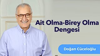 Ait Olma  Birey Olma Dengesi [upl. by Eimaraj402]