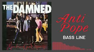 The Damned  Anti Pope Bass Line [upl. by Tonneson]