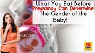 What You Eat Before Pregnancy Can Determine the Gender of the Baby [upl. by Asiluj]