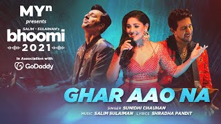 Ghar Aao Na  MYn presents Bhoomi 2021  Salim Sulaiman  Sunidhi Chauhan  Shradha Pandit [upl. by Aicatsal]