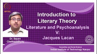 noc18hs31Lecture 28Literature and psychoanalysisV Jacques Lacan [upl. by Atiuqer]