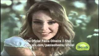 Comercial da Naturella com Paola Oliveira [upl. by Ellimac]