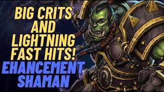 Big Crits and Lightning Fast Hits  Enhancement Shaman in Cataclysm [upl. by Ineslta]