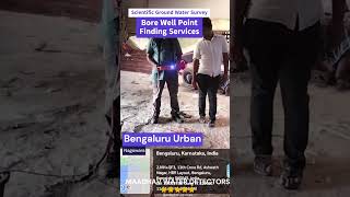 bangalore bengaluru groundwatersurvey groundwatersurveyor borepointchecking borepoint [upl. by Malvia111]