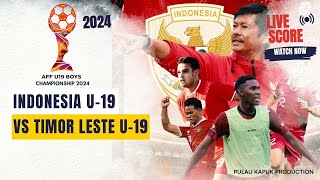 LIVE SCORE  INDONESIA VS TIMOR LESTE  AFF U19 2024 [upl. by Ama]