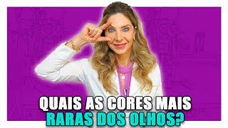 7 Cores De Olhos Mais Raras que Alguém Pode Ter [upl. by Nasaj]