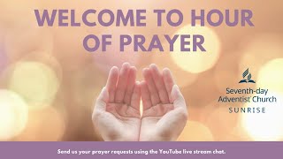 Sunrise SDA Live  Hour of Prayer [upl. by Boggs]