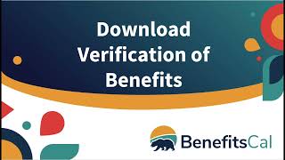 BenefitsCal How to download your Verification of Benefits [upl. by Storer452]