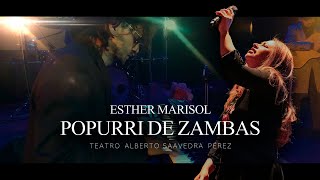 ESTHER MARISOL  POPURRI DE ZAMBAS VIDEO OFICIAL [upl. by Rosenthal]