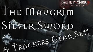 The Witcher 3 How To Obtain The Maugrim Silver Sword amp The Trackers Gear Set [upl. by Odlawso800]