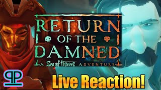 Return of the Damned  Sea of Thieves Trailer LIVE Reaction Going UNDER the Reapers Hideout [upl. by Anilemrac759]