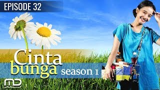 Cinta Bunga  Season 01  Episode 32 [upl. by Natividad]