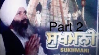 Sukhmani SahibKirtan Roopi Gayan Part 2 Bhai Guriqbal Singh Ji [upl. by Anrak366]