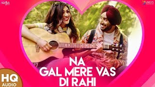 New Punjabi Songs 2021 Satinder Sartaj  Na Gal Mere Vas Di Rahi  Latest Punjabi Song  Udaarian [upl. by Marcoux]