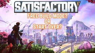 Satisfactory  Play Through UPDATE  Interactive Map  Should we use FREE MODE [upl. by Ainafetse]