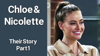 CHLOE amp NICOLETTE  Their Story Part 1 [upl. by Ferren]